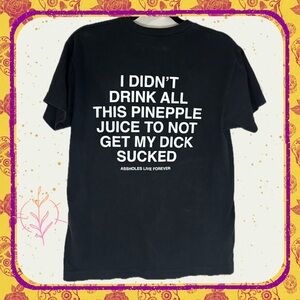 Assholes Live Forever Pineapple Juice Graphic Tee Black Streetwear Shirt Size M